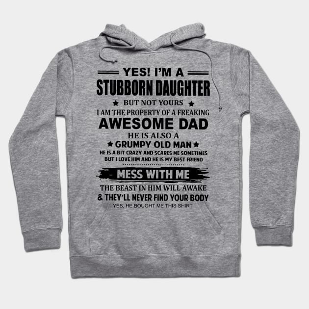 I'm A Stubborn Daughter of A Dad He's A Grumpy Old Men Hoodie by Buleskulls 